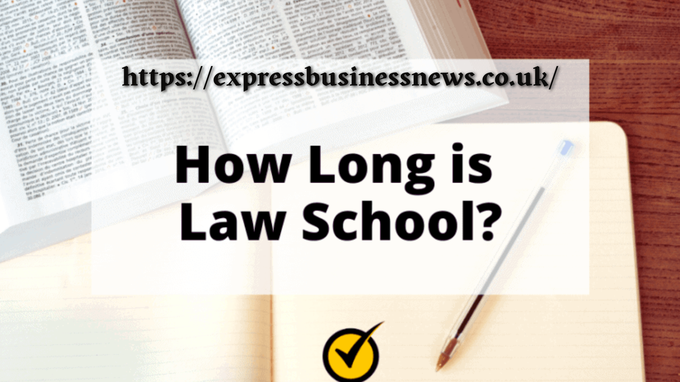 how long is law school