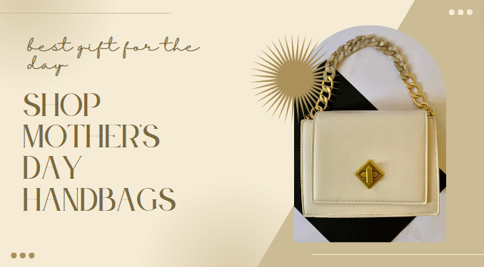 Shop Mother’s Day Handbags