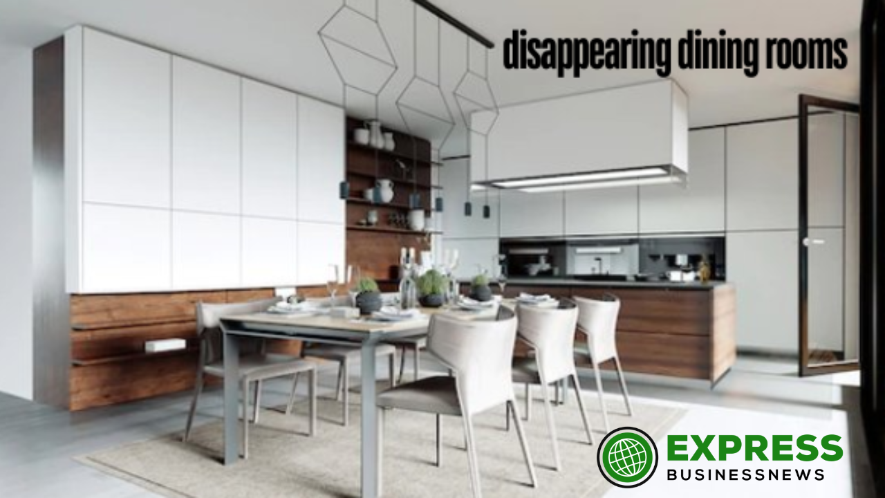 Disappearing Dining Rooms